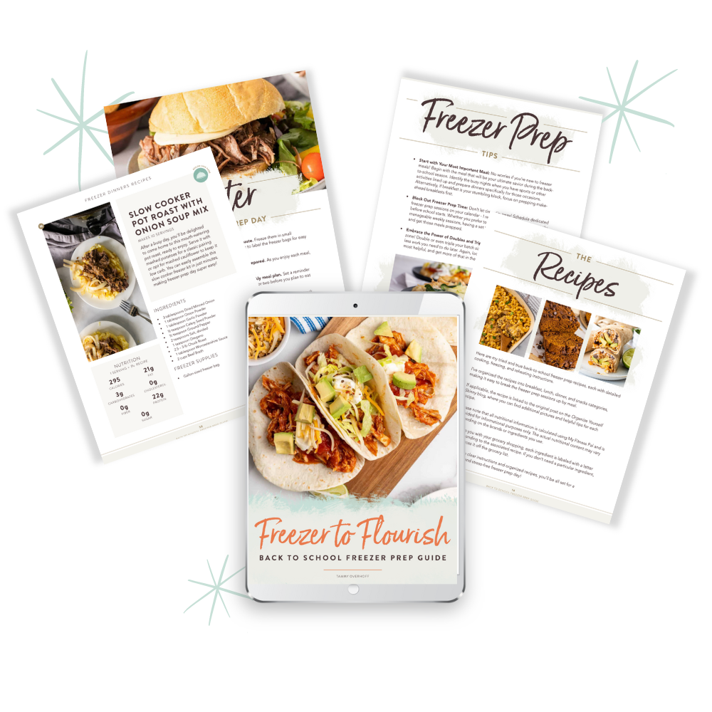 Freezer to Flourish Back to School Freezer Prep Guide!